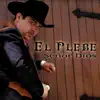 El Plebe de Sinaloa - Señor Dios